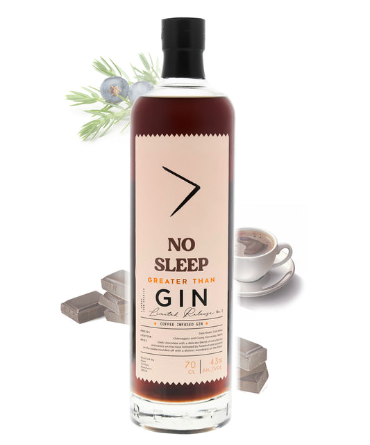 No Sleep Greater than Gin Coffee Infused